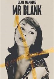 Mr Blank (Dean Manning)