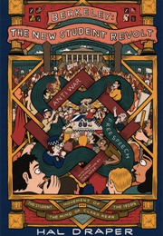 Berkeley: The New Student Revolt (Hal Draper)