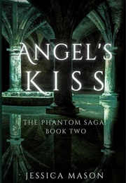 Angel's Kiss (Jessica Mason)