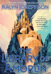 The Library of Amorlin (Kalyn Josephson)