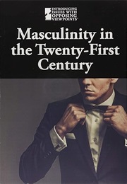 Masculinity in the 21st Century (MM Eboch)