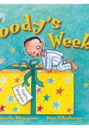 Woody's Week (Michaela Morgan & Dee Shulman)