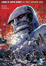 Legion of Superheroes: The Great Darkness Saga (Paul Levitz and Keith Giffen)