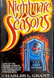 Nightmare Seasons (Charles L. Grant)