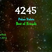 #7352 Best of Friends by Palma Violets