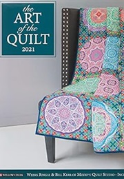 Art of the Quilt 2021 Wall Calendar (Weeks Ringle)