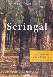 O Seringal (Miguel Jeronymo Ferrante)