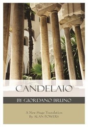 Candelaio: A New Stage Translation by Alan Powers (Giordano Bruno - Adapted by A. Powers)