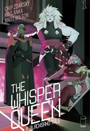 The Whisper Queen (Chip Zdarsky, Kris Anka, Matt Wilson)