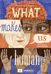 What Makes Us Human (Victor D.O. Santos)