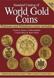 Standard Catalog of World Gold Coins. Fifth Edition (Chester L. Krause)
