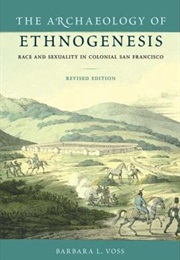 The Archaeology of Ethnogenesis (Barbara Voss)