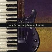 An Evening With John Petrucci & Jordan Rudess - John Petrucci & Jordan Rudess