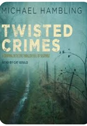 Twisted Crimes (Michael Hambling)