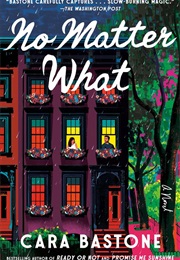 No Matter What (Cara Bastone)