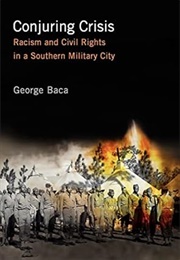 Conjuring Crisis (George Baca)