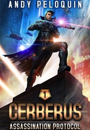 Assassination Protocol (Andy Peloquin)