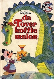 De Tover Koffie Molen (Disney)