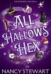 All Hallows Hex (Nancy Stewart)