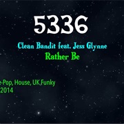 #8755 Rather Be by Clean Bandit Featuring Jess Glynne