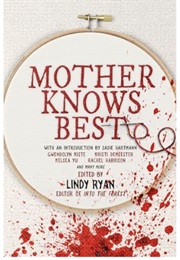 Mother Knows Best (Lindy Ryan)