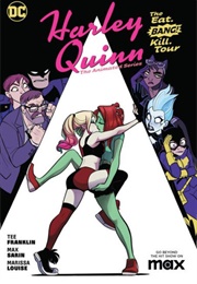 Harley Quinn Vol. 1: The Eat. Bang! Kill. Tour (Tee Franklin)