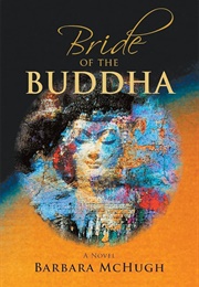 Bride of the Buddha (Barbara Mchugh)
