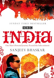 India One Man's Personal Journey Round the Indian Subcontinent (Sanjeev Bhaskar)