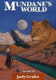 Mundane's World: A Novel (Judy Grahn)