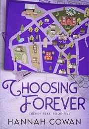 Choosing Forever (Hannnah Cowan)