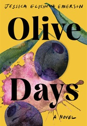 Olive Days (Jessica Elisheva Emerson)