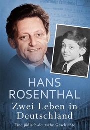Zwei Leben in Deutschland (Hans Rosenthal)