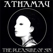Athamay – the Pleasure of Sin