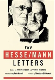 The Hesse-Mann Letters (Hermann Hesse & Thomas Mann)