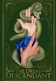 The Dread Descendant (Lauren Cate Leake)