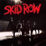 Skid Row - 18 and Life