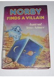 Norby Finds a Villain (Janet & Isaac Asimov)
