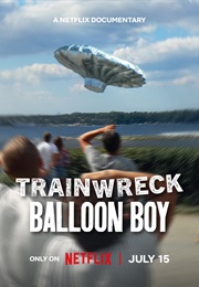 Trainwreck: Balloon Boy (2025)