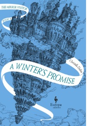 Mirror Visitor: Winters Promise (Christelle Dabos)