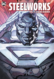 Steelworks: A Hero Reborn (Michael Dorn)
