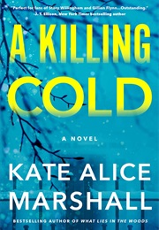 A Killing Cold (Kate Alice Marshall)