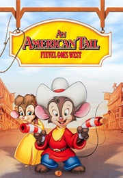 An American Tail: Fievel Goes West (1991)