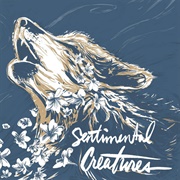 Sentimental Creatures (Jess Ray)