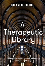 A Therapeutic Library (The School of Life)