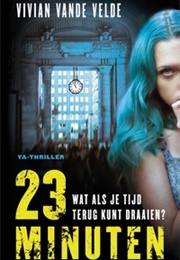23 Minuten (Vivian Vande Velde)