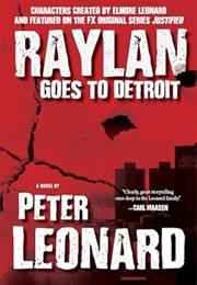 Raylan Goes to Detroit (Peter Leonard)
