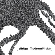 Dbridge - The Gemini Principle