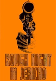 Rough Night in Jericho (1967)