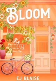 Bloom (E.J. Blaise)