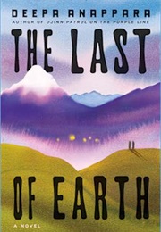 The Last of Earth (Deepa Anapparah)